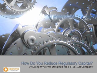 By Doing What We Designed for a FTSE 100 Company

 