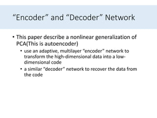 Reducing the dimensionality of data with neural networks | PPTX ...