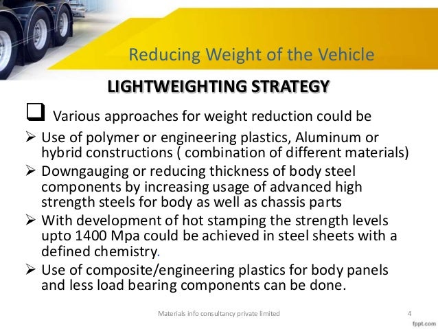 Reducing the weight of vehicle