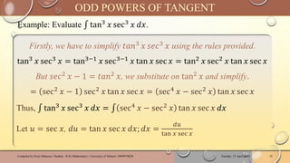 MAT221: CALCULUS II - REDUCTION FORMULA, POWERS OF TRIG FUNCTIONS AND ...
