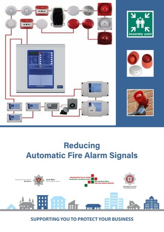 Reducing
Automatic Fire Alarm Signals
 