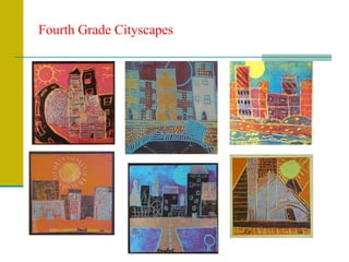 Fourth Grade Cityscapes