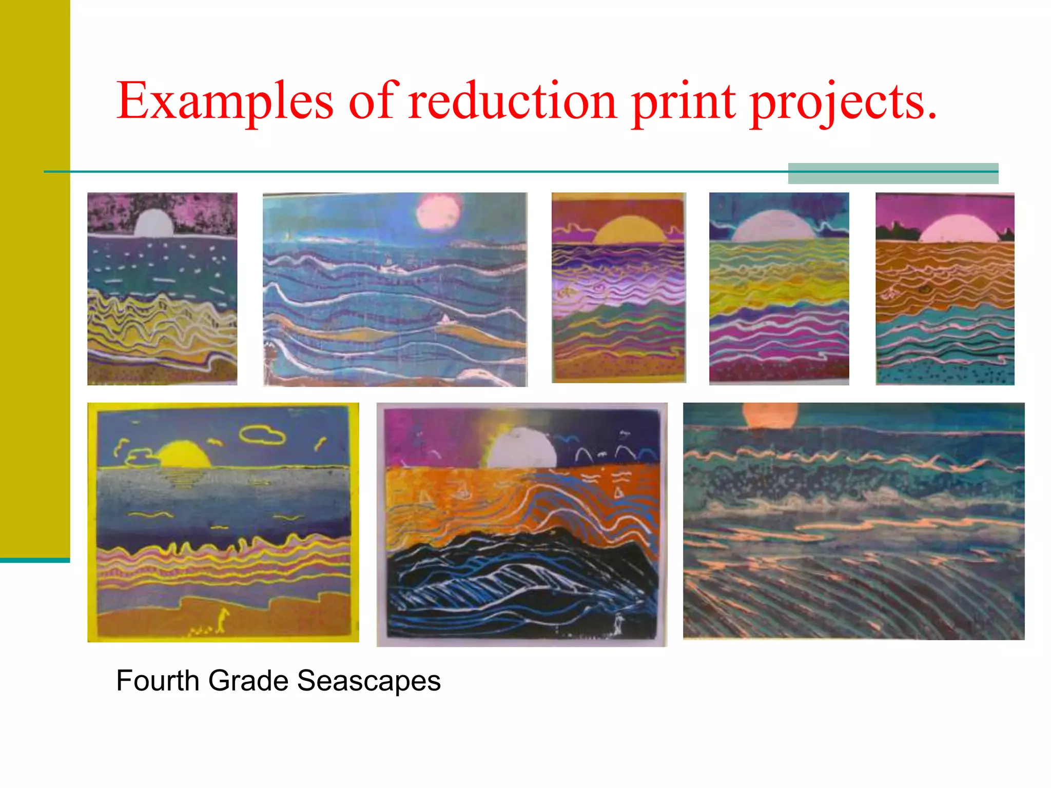 Examples of reduction print projects.Fourth Grade Seascapes