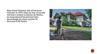 Calamba Rizal Graphics REDULLA REPORT IN RIZAL's CHILDHOOD IN CALAMBA.pptx