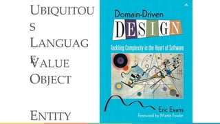 UBIQUITOU
S
LANGUAG
EVALUE
OBJECT
ENTITY
 