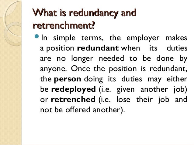 Redundancy, Retrenchment and Separation
