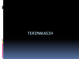 TERIMAKASIH
 