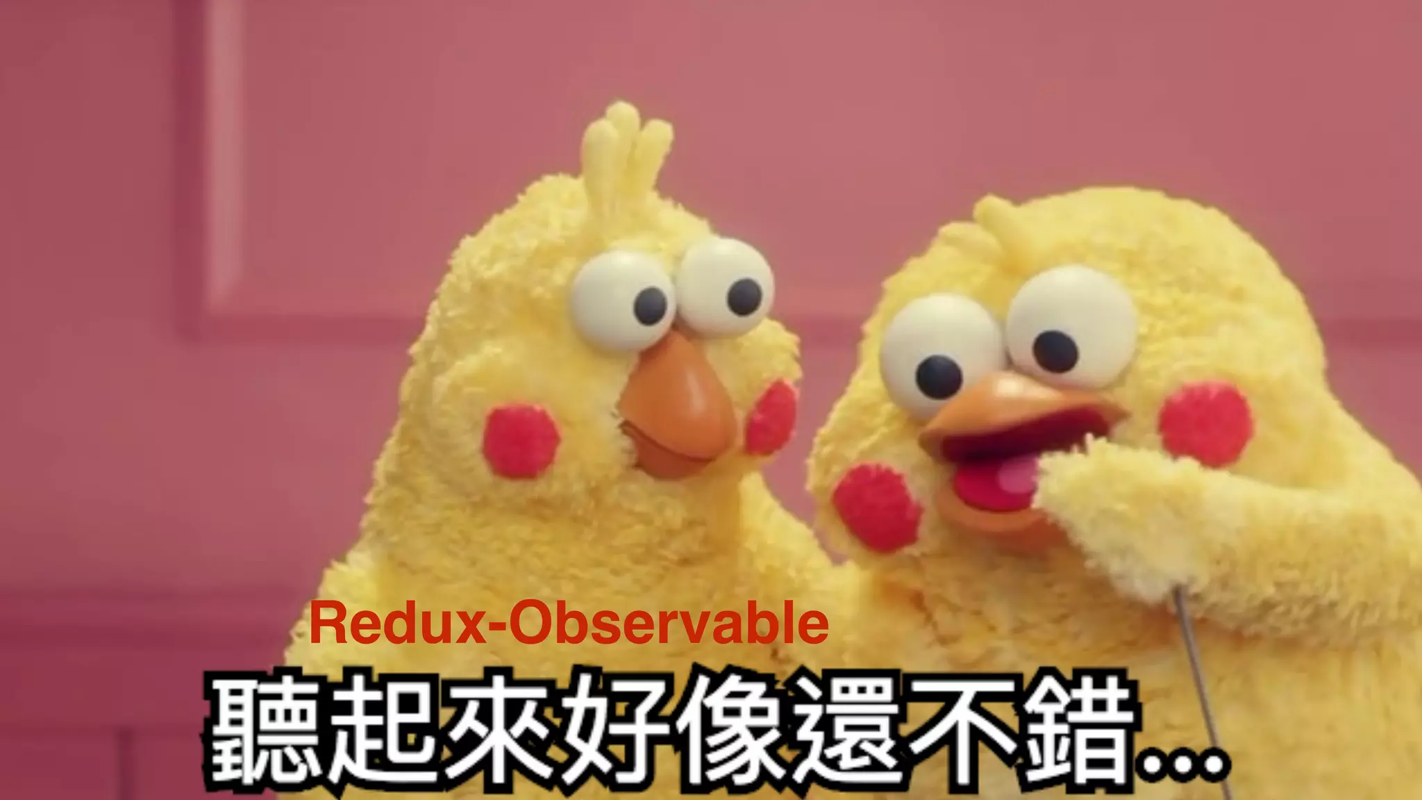30
好像還不錯？！
Redux-Observable
Redux-Observable
 