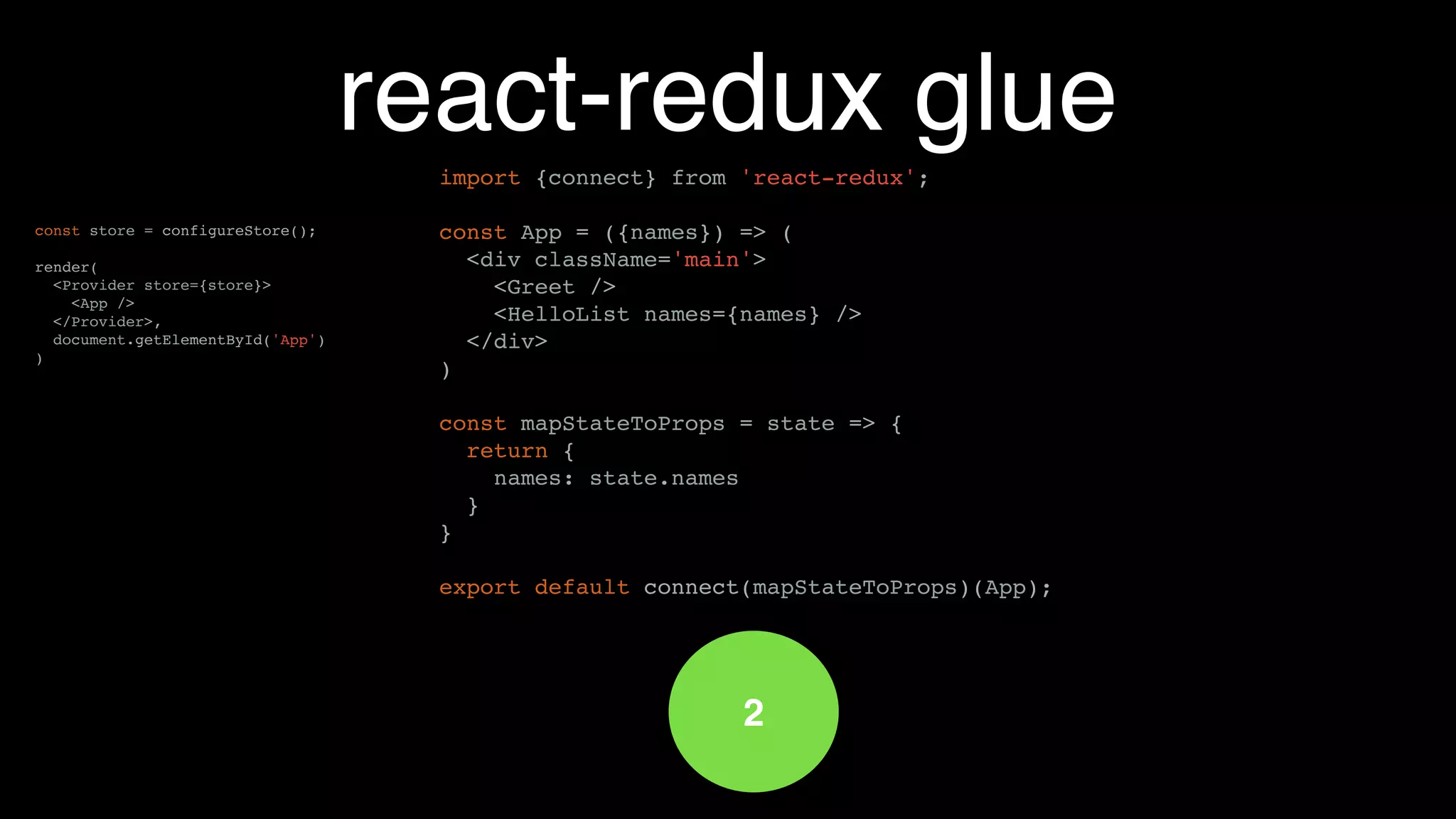 stores - tests
import alt from '../alt';
import configureStore from './configureNamesStore';
import namesActions from '../actions/NamesActions';
const greet = name => {
const action = namesActions.ADD;
const data = name;
alt.dispatcher.dispatch({ action, data });
};
describe('store', () => {
it('starts off with empty names array', () => {
const store = configureStore();
const state = store.getState();
expect(state).toEqual({ names: []});
});
it('adds a name after greet action processed', () => {
const store = configureStore();
greet('Steve');
const state = store.getState();
expect(state).toEqual({ names: ['Steve']});
});
});
 