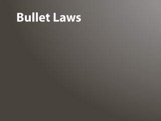 Bullet Laws
 