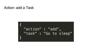 Action: add a Task
 