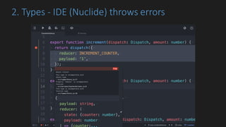 2.	Types	- IDE	(Nuclide)	throws	errors	
 