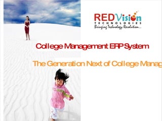 College Management ERP System The Generation Next of College Management 