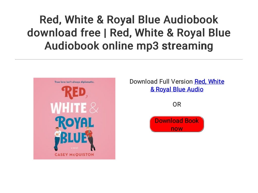Red... White & Royal Blue Audiobook download free | Red... White & Ro…