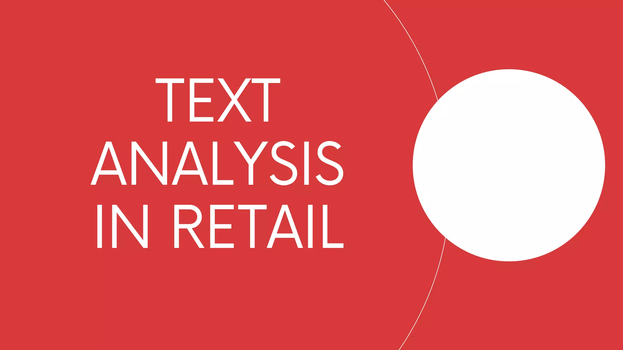 Text analysis in retail ppt