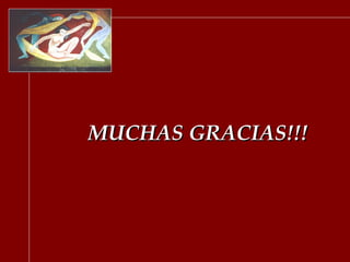 MUCHAS GRACIAS!!! 