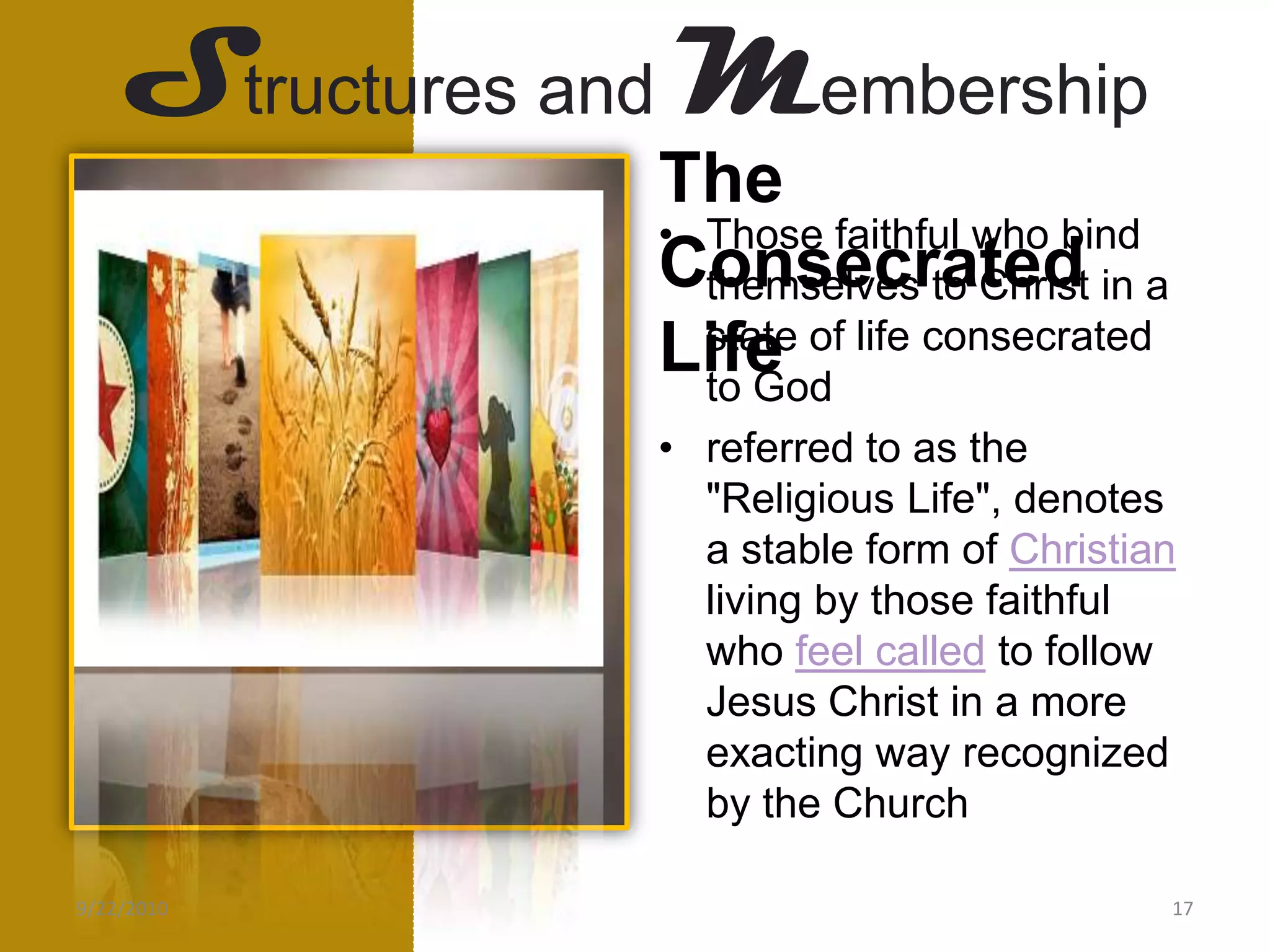 Structures andMembershipThe Sanctifying officeThe Bishop is “the steward of the grace of the supreme priesthood,” especially in the Eucharist which he offers personally or whose offering he assures through the priest, his co-workers.Bishops and priest sanctify the church by theirprayer and work, by their ministry of the work of the sacraments9/21/201011