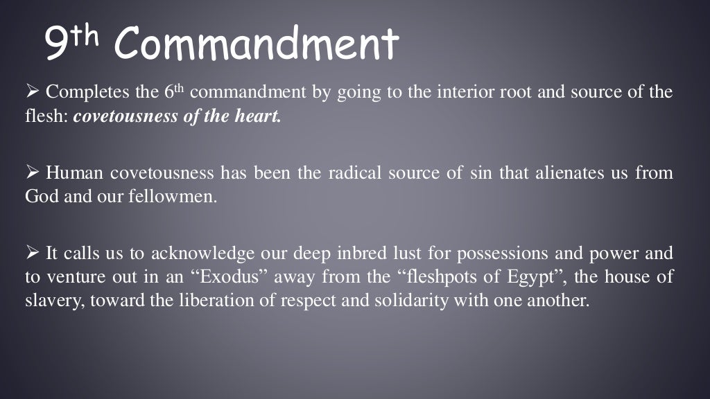 The 6th and 9th Commandment