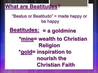ReEd 102 Lesson 3 Beatitudes.ppt RELIGIOUS EDUCATION | PPT