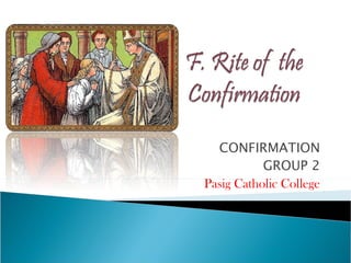 CONFIRMATION GROUP 2 Pasig Catholic College 