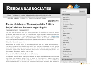 REEDANDASSOCIATES                                                                                         Search


                                                                                                          CAT EGORIES
  HOME        CAR CRASH CLAIMS – A BRIEF INTRODUCTION ON HOW TO CLAIM
                                                                                                          Aged Care
  GET YOUR MIS SOLD PPI CLAIM FOR YOUR FINANCIAL BETTERMENT
                                                                                                          Boston SEO
                                                                                 Expensive                business

Father christmas : The most notable 5 Litttle                                                             Car Accident Claims
                                                                                                          Cleaning
lady Christmas Presents regarding 08                                                                      Debts and claims
 November 3rd, 2011        Comments Off
                                                                                                          Dive
Can not make a decision what you should obtain f or the romantic this particular Xmas?
                                                                                                          Giant Chess
Ef f ectively, relax, relax and f ocus on. From we were young with me at night Christmas time
items in order to dazzle me enchanting provides, we’ve got everything you need to santa video             Health
make sure you along with surprise your pref erred little princess. So what gif ts capped our own          Industrial Claims
top of the chart should have list f or young girls? Please read on and you may uncover.
                                                                                                          Insurance
1. Pelt Real Cookie My Loving Pet                                                                         Real Estate
Ideal f or the pet partner, Biscuit will most likely get every little girl’s center regarding his tips.   Sports
He’ll almost certainly f ollow speech requires and also wag his or her pursue, or even jerk his
                                                                                                          Taxis
check out inf orm you they wants their bone. Here is the perf ect surprise especially f or
youngsters together with allergies or asthma which can not use a real f amily pet. And also you           Tile Cleaning
don’t have to worry about cleaning af ter the idea.                                                       Uncategorized
Only two. Hannah Montana Malibu Beach f ront Residence                                                    Wedding Favors

To the minor Hannah Mt f an, this specif ic Hannah Mt Malibu Seaside Home is your dollhouse               Weight loss
they have been dreaming about. From its looks to the structure, it appears that your
adjustments have leaped out of reel lif estyle to true to lif e. You will f ind around 75 neat            RECENT POST S
accessories f rom which to choose, such as Hannah’s deck swing movement. It is deemed an                  Expensive Father christmas : T he most
                                                                                                                                             PDFmyURL.com
 