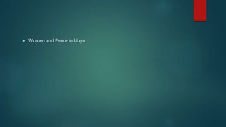  Women and Peace in Libya
 