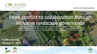 Thumbnail of From conflict to collaboration through inclusive landscape governance