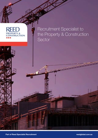 Recruitment Specialist to
                                      the Property & Construction
                                      Sector




Part of Reed Specialist Recruitment                       reedglobal.com.au
 