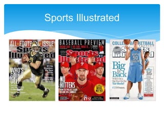 Sports Illustrated
 