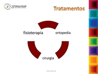 Fabio Mazzola
ortopedia
cirurgia
fisioterapia
 
