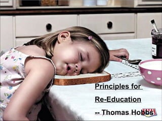 Principles for  Re-Education -- Thomas Hobbs 