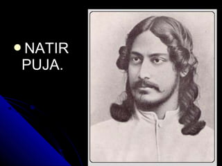 NATIR
PUJA.
 