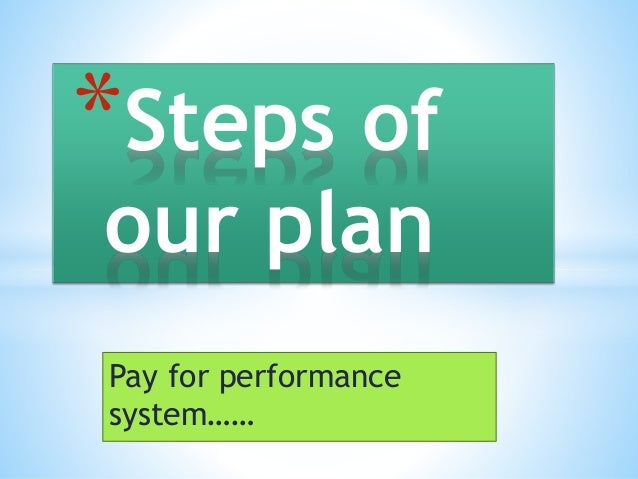 pay for performance system implementation in Healthcare sector