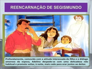 REENCARNAÇÃO DE SEGISMUNDO
 