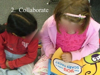 2. Collaborate Collaborate.2. Collaborate
 