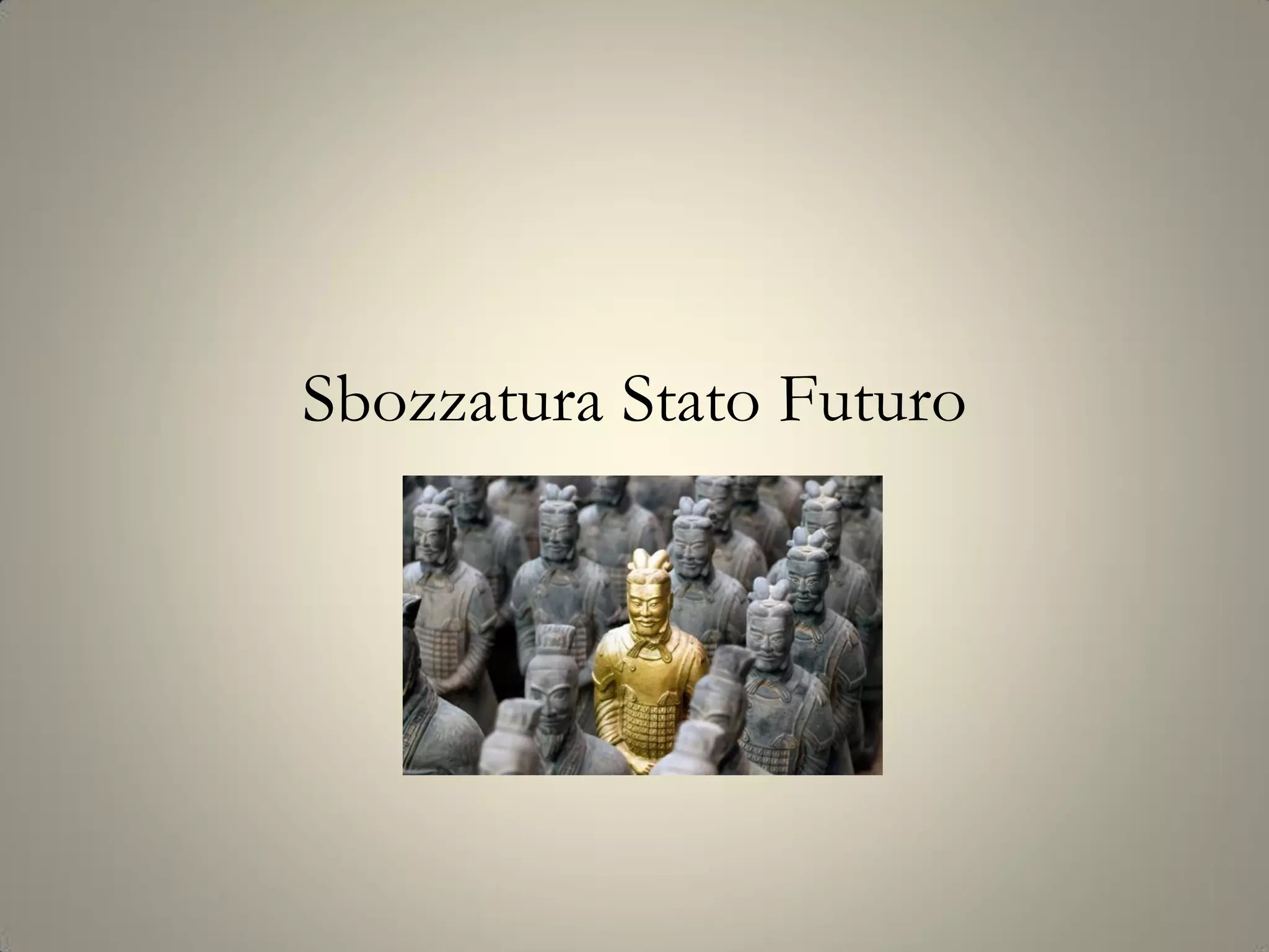 Sbozzatura Stato Futuro
 