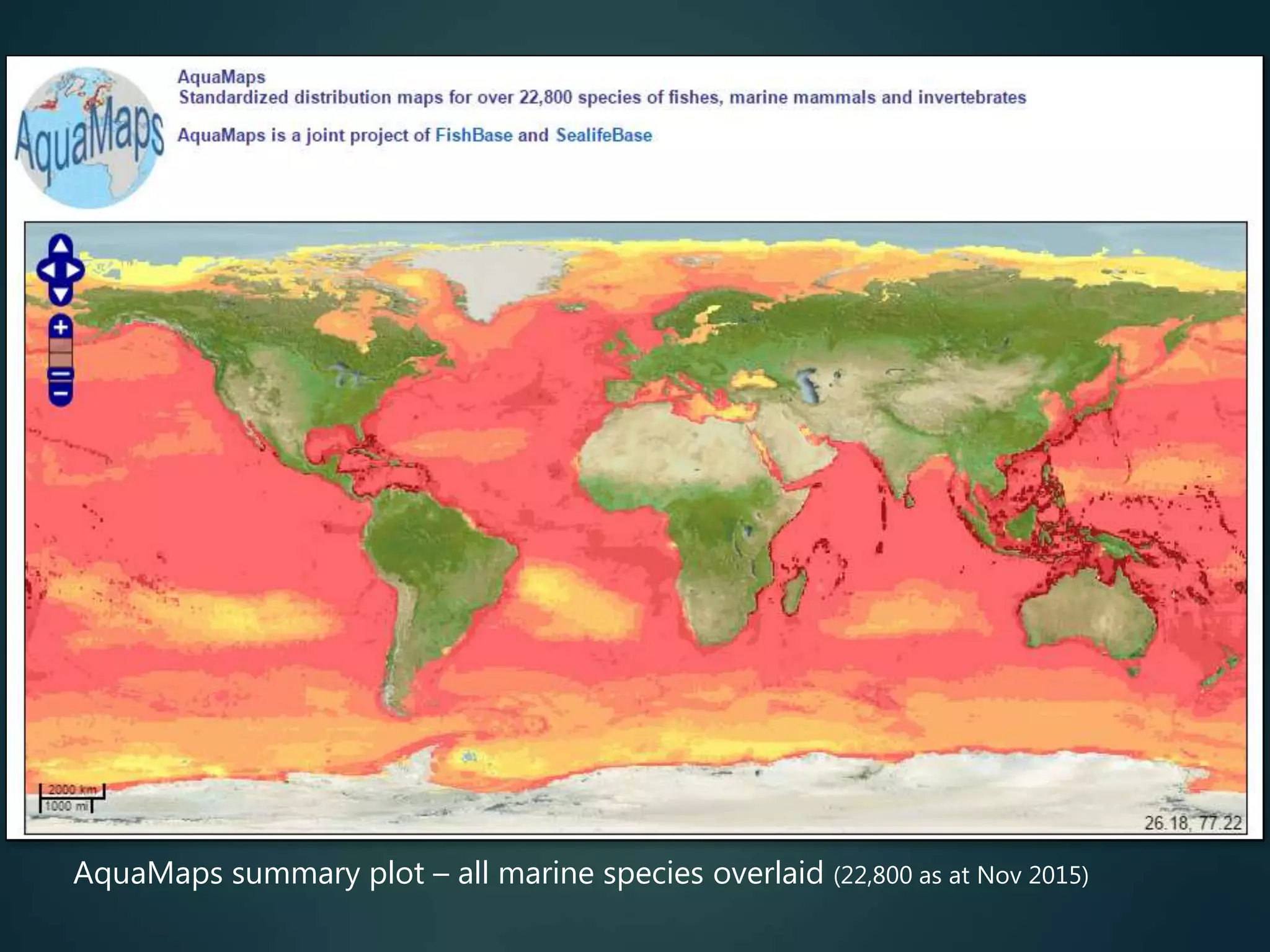 AquaMaps summary plot – all marine species overlaid (22,800 as at Nov 2015)
 