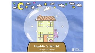 Maddies World | PPT