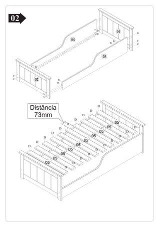 02
B
B

01

04
B

G
C
C

B

03
B

C
C

02

B
B

C
C

Distância
73mm

D
D
D
D

05

D

05

D

D

05

D

D

05

D

D

05

D

D

05

D

D

05

D

05

D

05

D

05

D
D

 