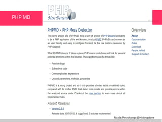 Nicola Pietroluongo @niklongstone
PHP MD
 