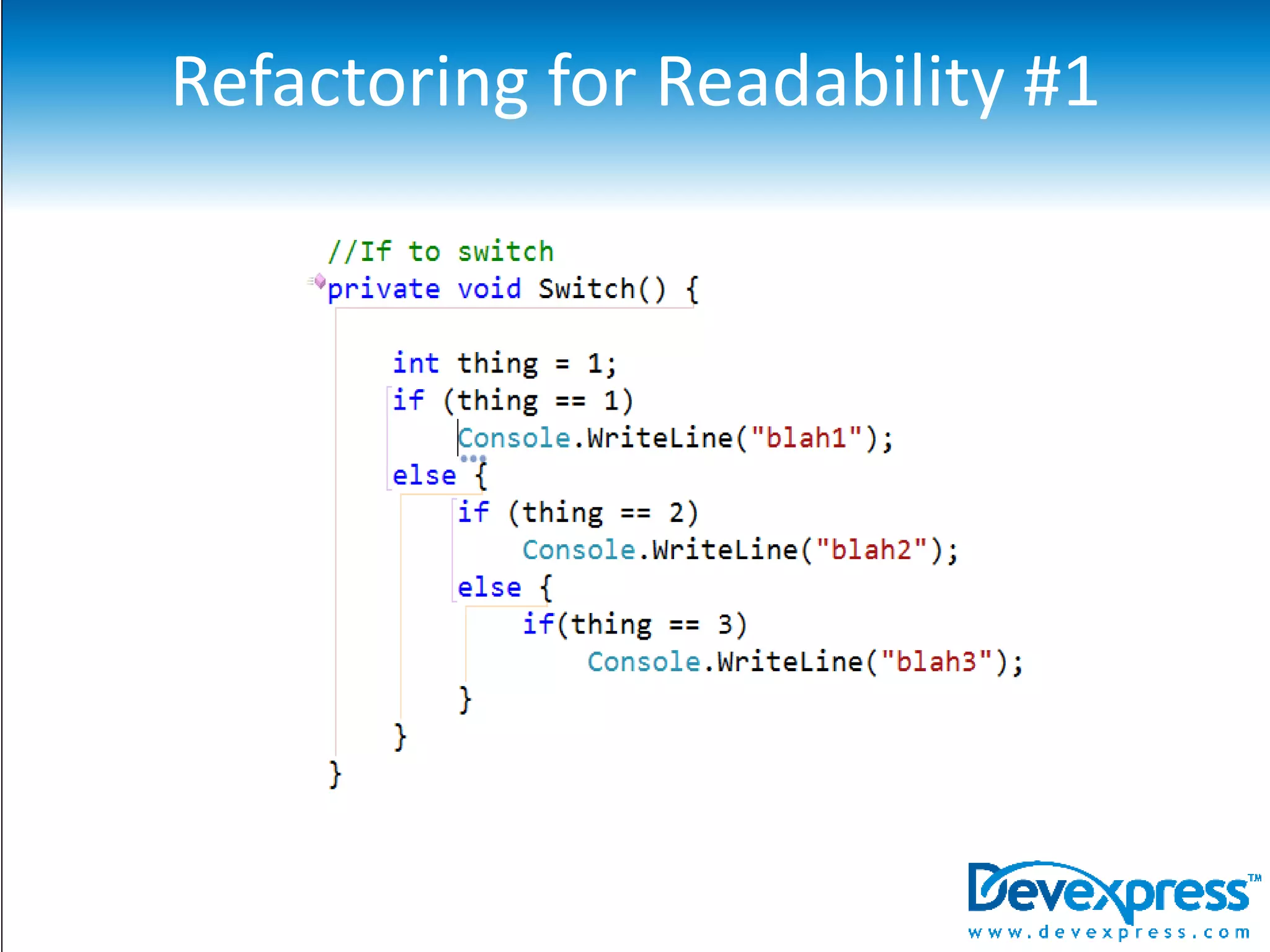 How Do I Know When To Refactor?	