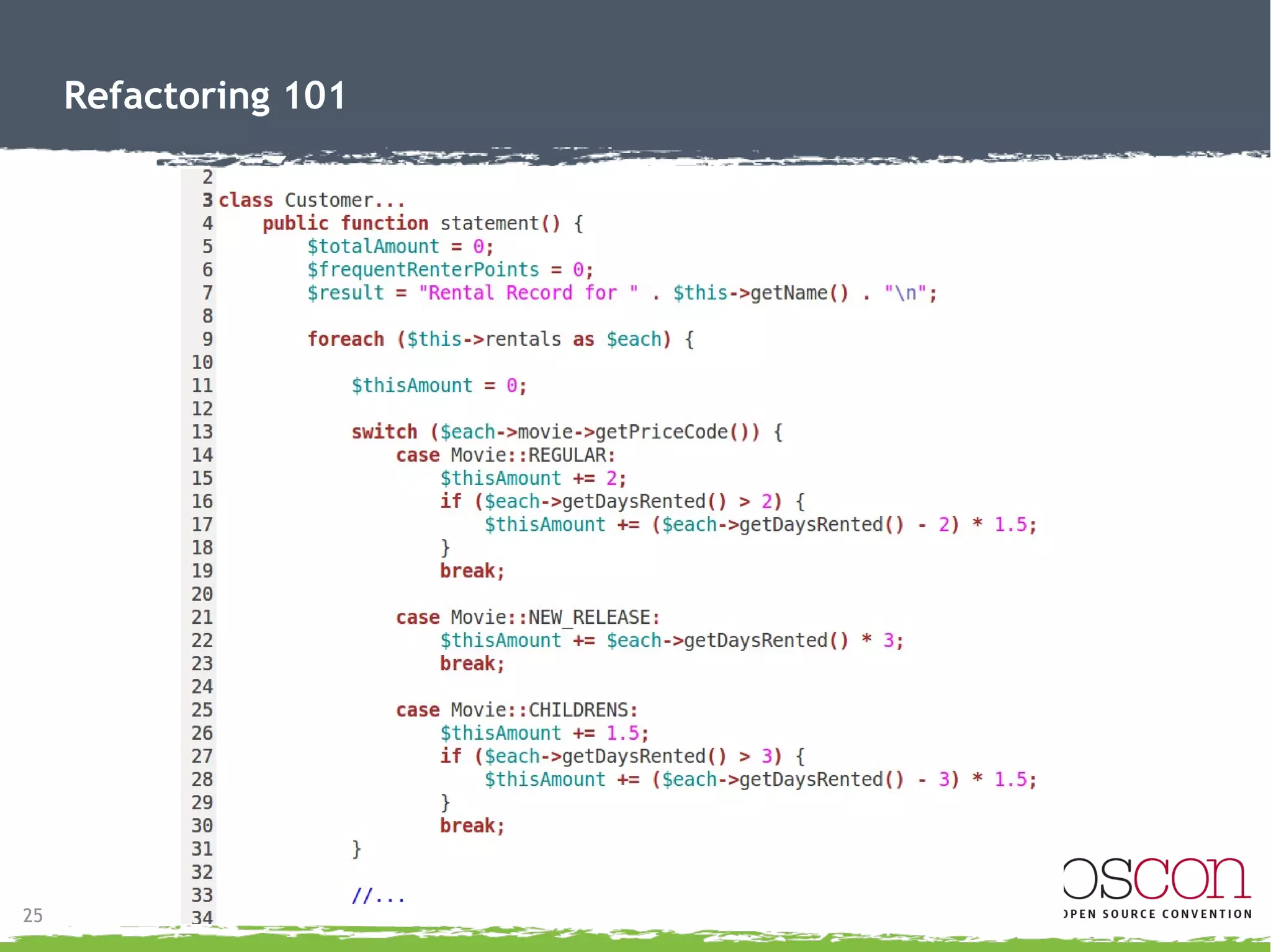 25
Refactoring 101
 