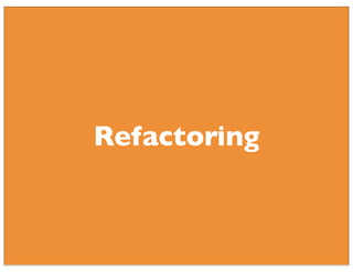 Refactoring

 