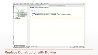Example 2 – Fix Activity
9/25/17 Refactoring 46
 