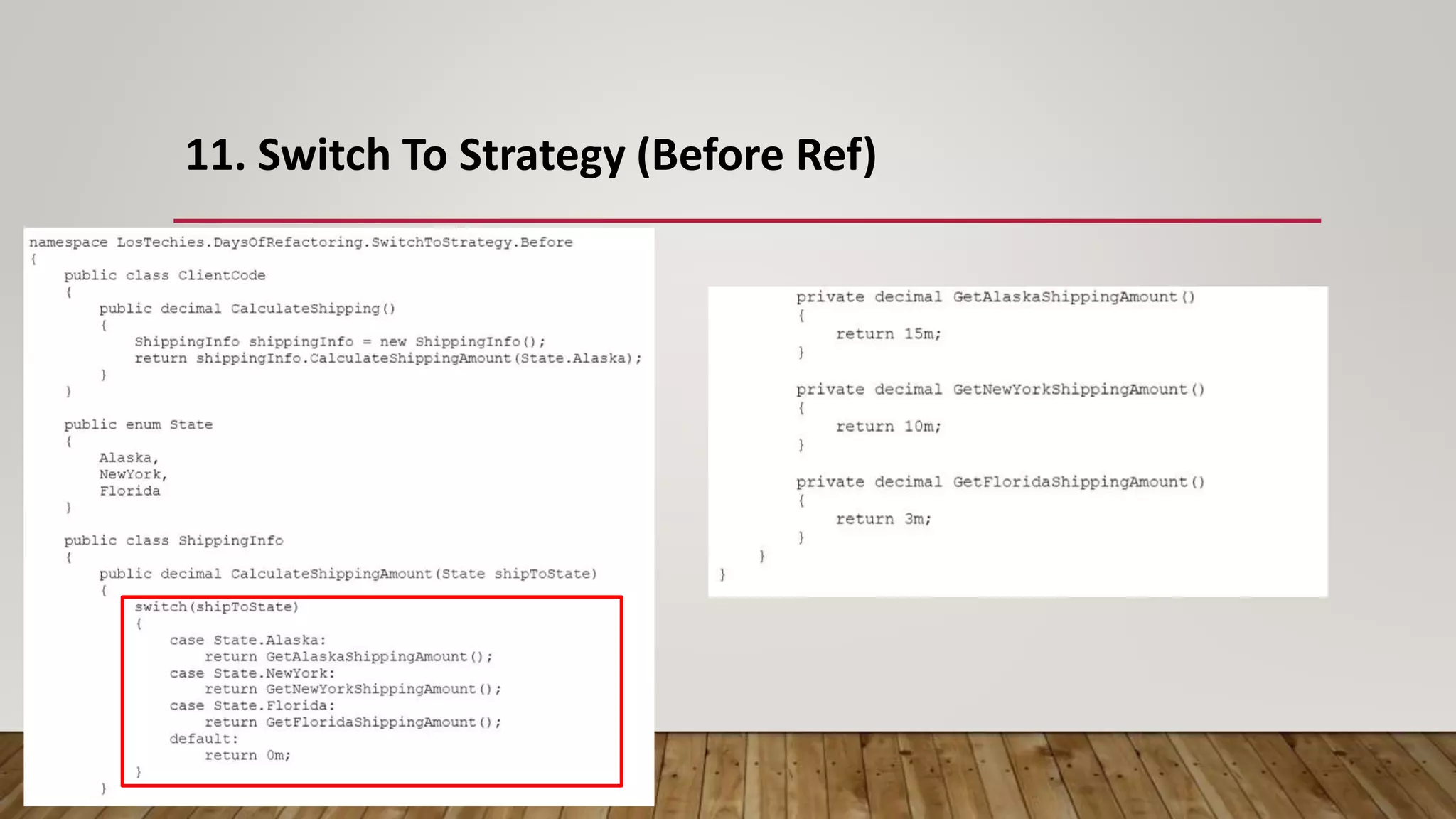 11. Switch To Strategy (Before Ref)
 