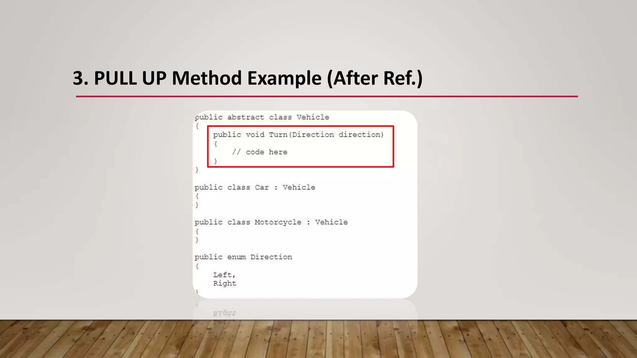 3. PULL UP Method Example (After Ref.)
 