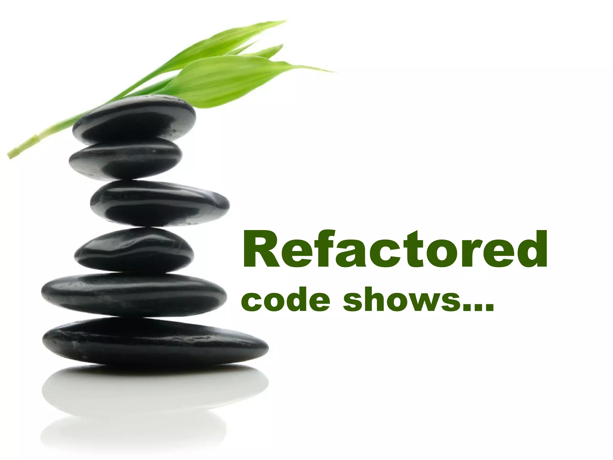 Refactoring - An Introduction
