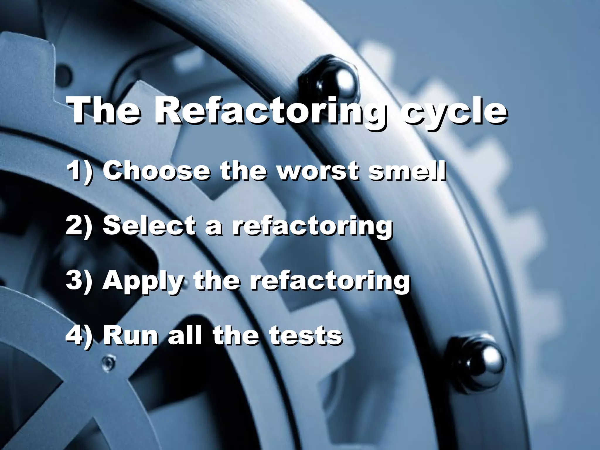 Refactoring - An Introduction