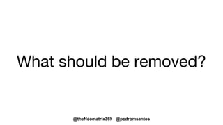 @theNeomatrix369 @pedromsantos
Refactoring
Developer
Habits:
birth of the #TDD
#manifesto
 