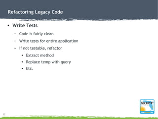 Refactoring Legacy Code